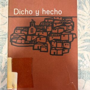 DICHO Y HECHO