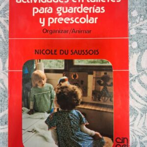 ACTIVIDADES EN TALLERES PARA GUARDERÍAS Y PREESCOLAR