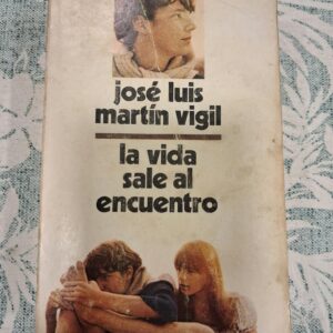 LA VIDA SALE AL ENCUENTRO