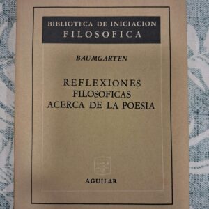 REFLEXIONES FILOSOFICAS ACERCA DE LA POESIA