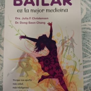 BAILAR ES LA MEJOR MEDICINA