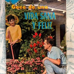 GOCE DE UNA VIDA SANA Y FELIZ