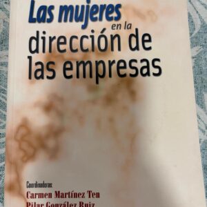 LAS MUJERES EN LA DIRECCION DE LAS EMPRESAS