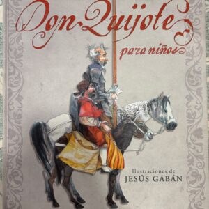 EL LIBRO DE DON QUIJOTE PARA NINOS