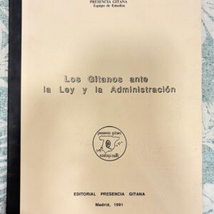LOS GITANOS ANTE LA LEY Y LA ADMINISTRACION