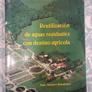 REUTILIZACION DE AGUAS RESIDUALES CON DESTINO AGRICOLA